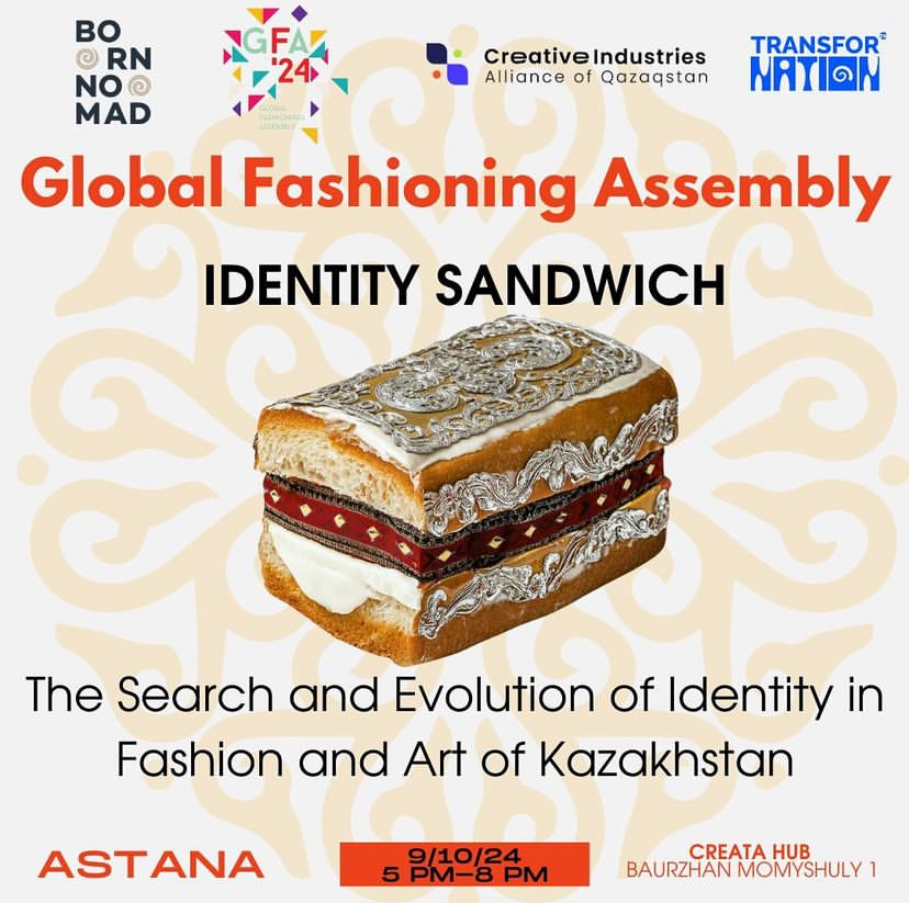 Born Nomad: Kazakh Fashion & Arts – An Identity&nbsp;Sandwich